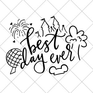 Best Day Ever SVG for Disney Parks Inspired DIY Shirts by DIY Vacation Shirts