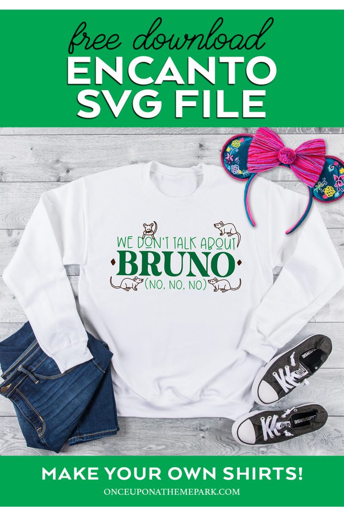 We Don't Talk About Bruno Encanto Crewneck made on a Cricut machine with Free SVG File