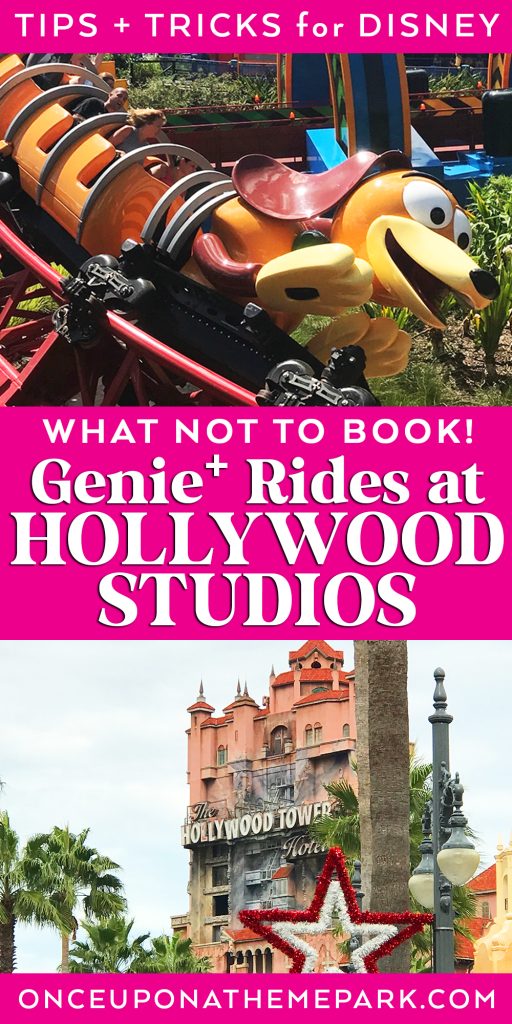 what not to book and the best genie plus rides at hollywood studios