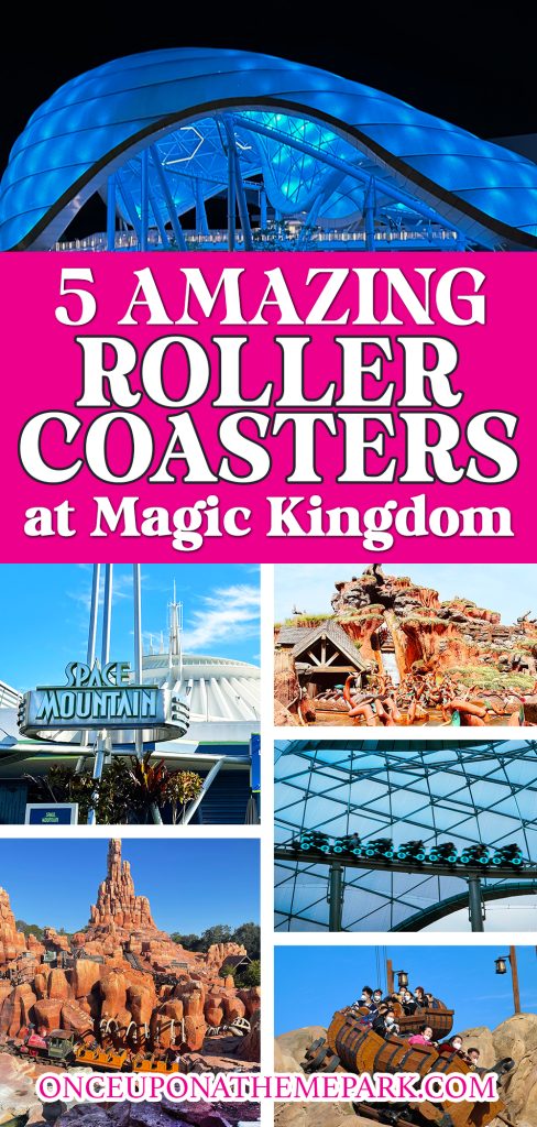 roller coasters at magic kingdom walt disney world